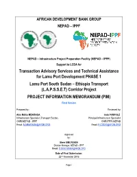 Ethiopia Transport (L.A.P.S.S.E.T) Corridor Project PROJECT INFORMATION MEMORANDUM (PIM) Final Version