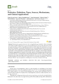 Prebiotics: Definition, Types, Sources, Mechanisms, and Clinical