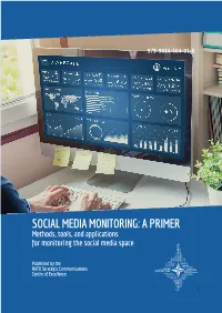 SOCIAL MEDIA MONITORING: a PRIMER Methods, Tools, and Applications for Monitoring the Social Media Space