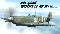 Dcs Spitfire Mk Ix Guide