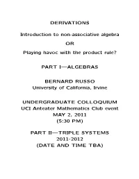 DERIVATIONS Introduction to Non-Associative
