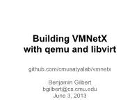 Building Vmnetx with Qemu and Libvirt