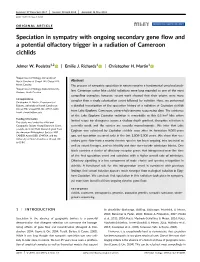 Speciation in Sympatry with Ongoing Secondary Gene Flow and a Potential Olfactory Trigger in a Radiation of Cameroon Cichlids