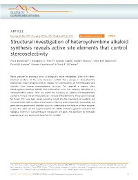 Structural Investigation of Heteroyohimbine Alkaloid Synthesis Reveals Active Site Elements That Control Stereoselectivity