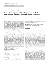 Chick-A-Dee Call Syntax, Social Context, and Season Affect Vocal Responses of Carolina Chickadees (Poecile Carolinensis)
