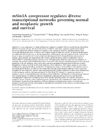 Msin3a Corepressor Regulates Diverse Transcriptional Networks Governing Normal and Neoplastic Growth and Survival