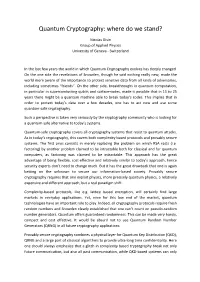 Quantum Cryptography: Where Do We Stand?