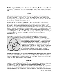 The Following Is a Brief Discussion of Lacan's Three "Orders"