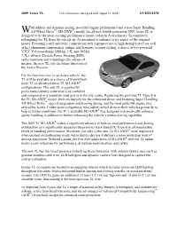 2009 Acura TL OVERVIEW Ith Athletic and Dynamic Styling, Powerful