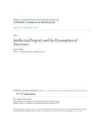 Intellectual Property and the Presumption of Innocence Irina D
