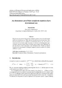 An Elementary Proof That Symplectic Matrices Have Determinant One