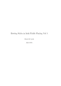 Bowing Styles in Irish Fiddle Playing Vol 3