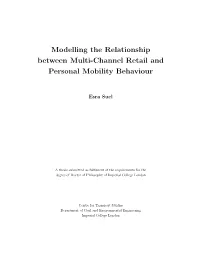 Modelling the Relationship Between Multi-Channel Retail and Personal Mobility Behaviour
