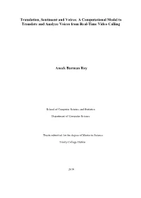 Translation, Sentiment and Voices: a Computational Model to Translate and Analyze Voices from Real-Time Video Calling