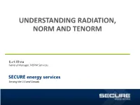 Understanding Radiation, Norm and Tenorm