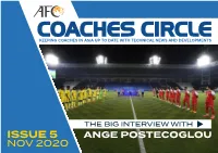 ISSUE 5 ANGE POSTECOGLOU NOV 2020 ISSUE 5 • Nov 2020