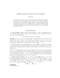 MASSEY PRODUCT and ITS APPLICATIONS 1. Massey Products 1.1. Cup Products Review. Given a Topological Space X and a Commutative R