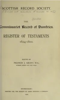 Scottish Record Society Register of Testaments Dumfries 1624-1800.Pdf