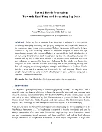 Beyond Batch Processing: Towards Real-Time and Streaming Big Data