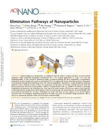 Elimination Pathways of Nanoparticles † ‡ † ‡ ◆ † ‡ § ◆ † ‡ † ‡ Wilson Poon, , Yi-Nan Zhang, , , Ben Ouyang, , , , Benjamin R