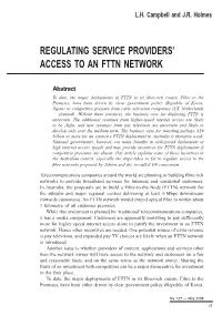 Regulating Service Providers' Access to an Fttn Network