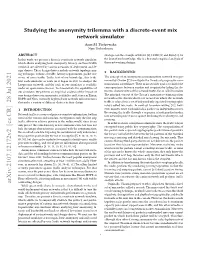 Studying the Anonymity Trilemma with a Discrete-Event Mix Network Simulator Ania M