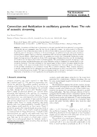Convection and Fluidization in Oscillatory Granular Flows: the Role