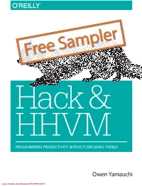 Hack and HHVM: Programming Productivity Without Breaking Things