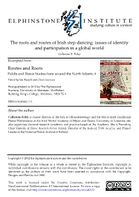 The Roots and Routes of Irish Step Dancing: Issues of Identity and Participation in a Global World Catherine E