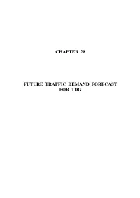 Chapter 28 Future Traffic Demand Forecast For