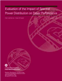 Evaluation of the Impact of Spectral Power Distribution on Driver Performance