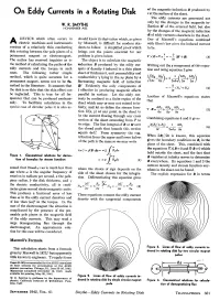 On Eddy Currents in a Rotating Disk Ί at the Surface of the Sheet