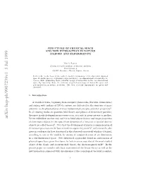 Structure of Physical Space and New Interaction in Nature (Theory And