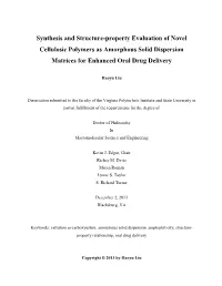 Synthesis and Structure-Property Evaluation of Novel Cellulosic Polymers As Amorphous Solid Dispersion Matrices for Enhanced Oral Drug Delivery