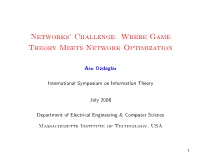 Where Game Theory Meets Network Optimization