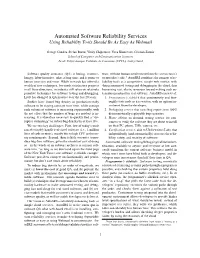 Automated Software Reliability Services Using Reliability Tools Should Be As Easy As Webmail