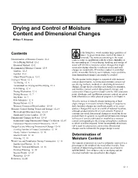 Drying and Control of Moisture Content and Dimensional Changes William T