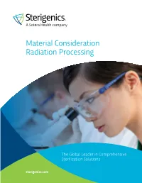 Material Consideration Radiation Processing