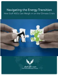 Navigating the Energy Transition How Gulf Nocs Can Weigh in on the Climate Crisis Navigating the Energy Transition How Gulf Nocs Can Weigh in on the Climate Crisis