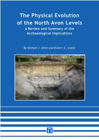 The Physical Evolution of the North Avon Levels a Review and Summary of the Archaeological Implications
