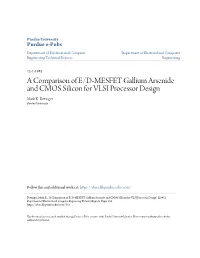 A Comparison of E/D-MESFET Gallium Arsenide and CMOS Silicon for VLSI Processor Design Mark K