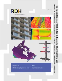 Balcony and Slab Edge Thermal Bridges and Solutions on Effective R-Values and North American Energy Code Compliance