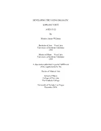 Developing the Young Dramatic Soprano Voice Ages 15-22 Is Approved in Partial Fulfillment of the Requirements for the Degree Of