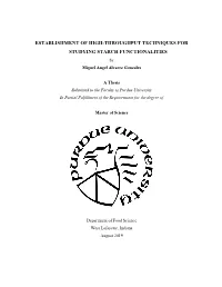 ESTABLISHMENT of HIGH-THROUGHPUT TECHNIQUES for STUDYING STARCH FUNCTIONALITIES by Miguel Angel Alvarez Gonzales