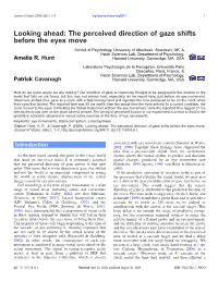 Looking Ahead: the Perceived Direction of Gaze Shifts Before the Eyes Move