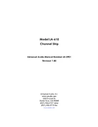 Model LA-610 Channel Strip