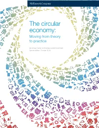 The Circular Economy: Moving from Theory to Practice