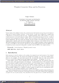 Weighted Geometric Mean and Its Properties