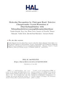 Molecular Recognition by Chalcogen Bond
