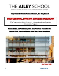 PROFESSIONAL DIVISION STUDENT HANDBOOK BFA Program, Certificate Program, Independent Study Program, Scholarship Program
